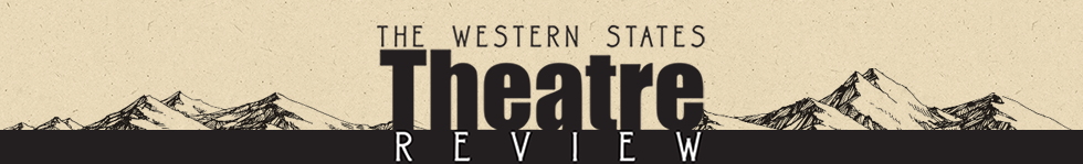 The Western States Theatre Review