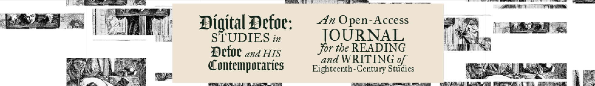 Digital Defoe: Studies in Defoe and His Contemporaries